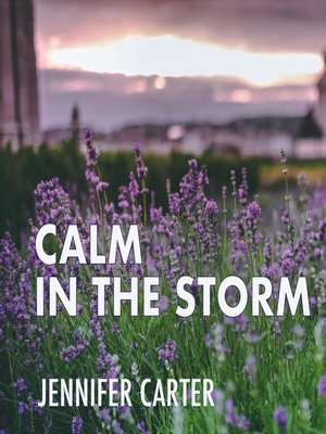 cover image of Calm in the Storm